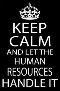 Let The Human Resources Handle It