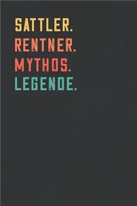 Sattler. Rentner. Mythos. Legende.