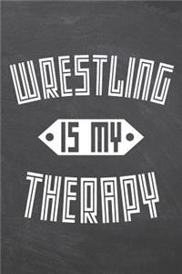 Wrestling Is My Therapy