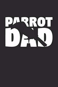 Parrot Notebook 'Parrot Dad' - Parrot Diary - Father's Day Gift for Animal Lover - Mens Writing Journal