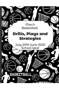 Mens Basketball Drills, Plays and Strategies July 2019 - June 2020 School Year