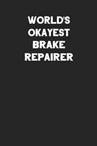 World's Okayest Brake Repairer
