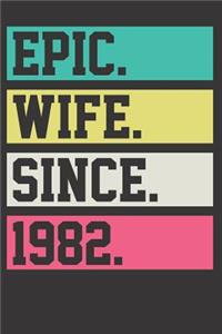 1982 Wife Wedding Anniversary Notebook Journal