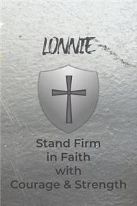 Lonnie Stand Firm in Faith with Courage & Strength