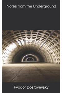 Notes from the Underground