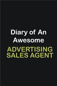 Diary of an awesome Advertising Sales Agent