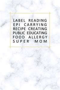 Food Allergy Super Mom