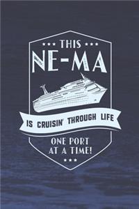 This Ne-Ma Is Cruisin' Through Life