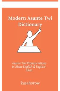 Modern Asante Dictionary