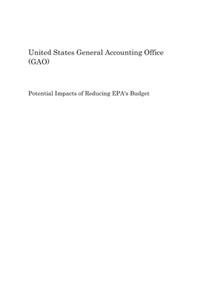 Potential Impacts of Reducing EPA's Budget