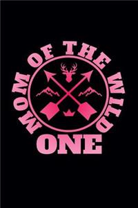 Mom Of The Wild One