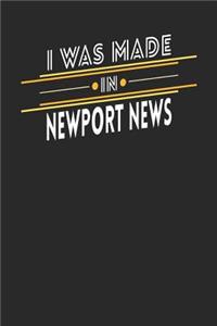 I Was Made In Newport News
