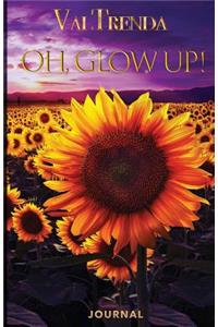 Oh, Glow Up! Journal