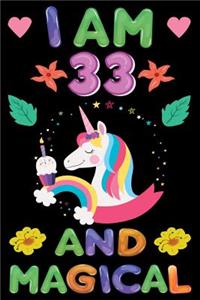 I am 33 And Magical