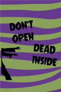Don't Open Dead Inside