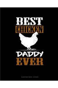 Best Chicken Daddy Ever