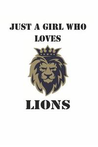 Just a Girl Who Loves Lions