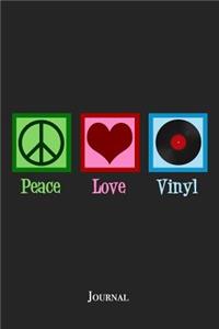 Peace Love Vinyl Journal