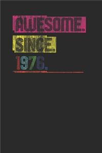 Awesome Since 1976