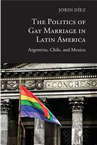 Politics of Gay Marriage in Latin America