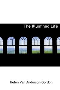 The Illumined Life