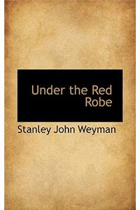 Under the Red Robe