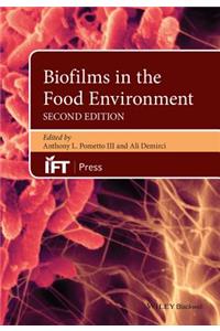 Biofilms in the Food Environment