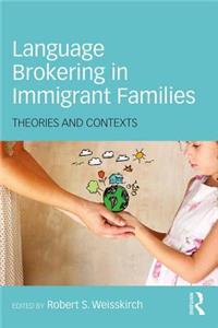 Language Brokering in Immigrant Families