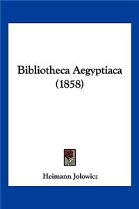Bibliotheca Aegyptiaca (1858)