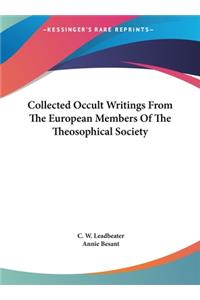 Collected Occult Writings From The European Members Of The Theosophical Society