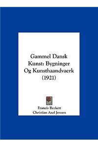 Gammel Dansk Kunst