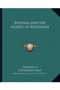 Buddha and the Gospel of Buddhism