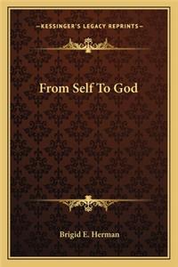 From Self To God