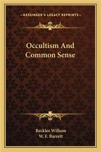 Occultism and Common Sense