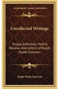 Uncollected Writings
