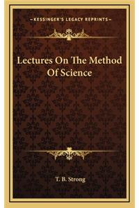 Lectures on the Method of Science