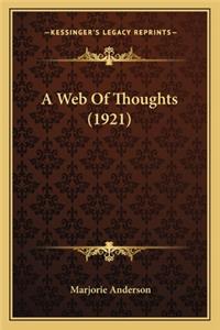 Web of Thoughts (1921) a Web of Thoughts (1921)