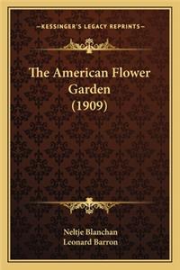American Flower Garden (1909)
