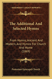 The Additional And Selected Hymns