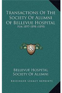 Transactions of the Society of Alumni of Bellevue Hospital
