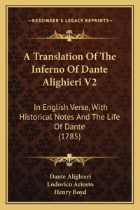 Translation Of The Inferno Of Dante Alighieri V2