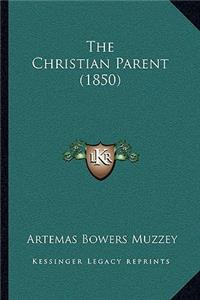 Christian Parent (1850)