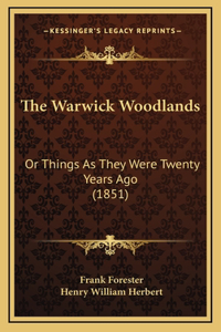 The Warwick Woodlands