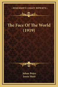 The Face Of The World (1919)