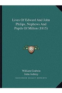 Lives Of Edward And John Philips, Nephews And Pupils Of Milton (1815)