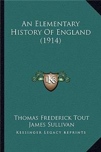 Elementary History Of England (1914)