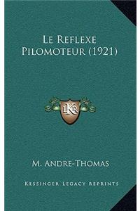 Le Reflexe Pilomoteur (1921)