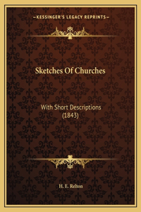 Sketches Of Churches