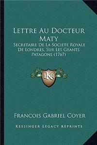 Lettre Au Docteur Maty