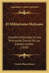 Militarismo Mejicano